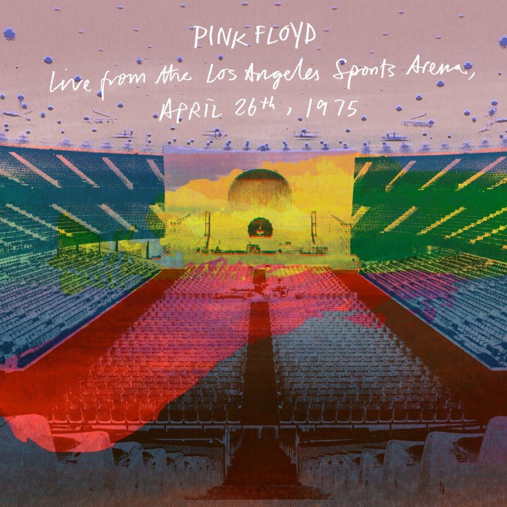 Pink Floyd - Live At La Sports Arena, 1975