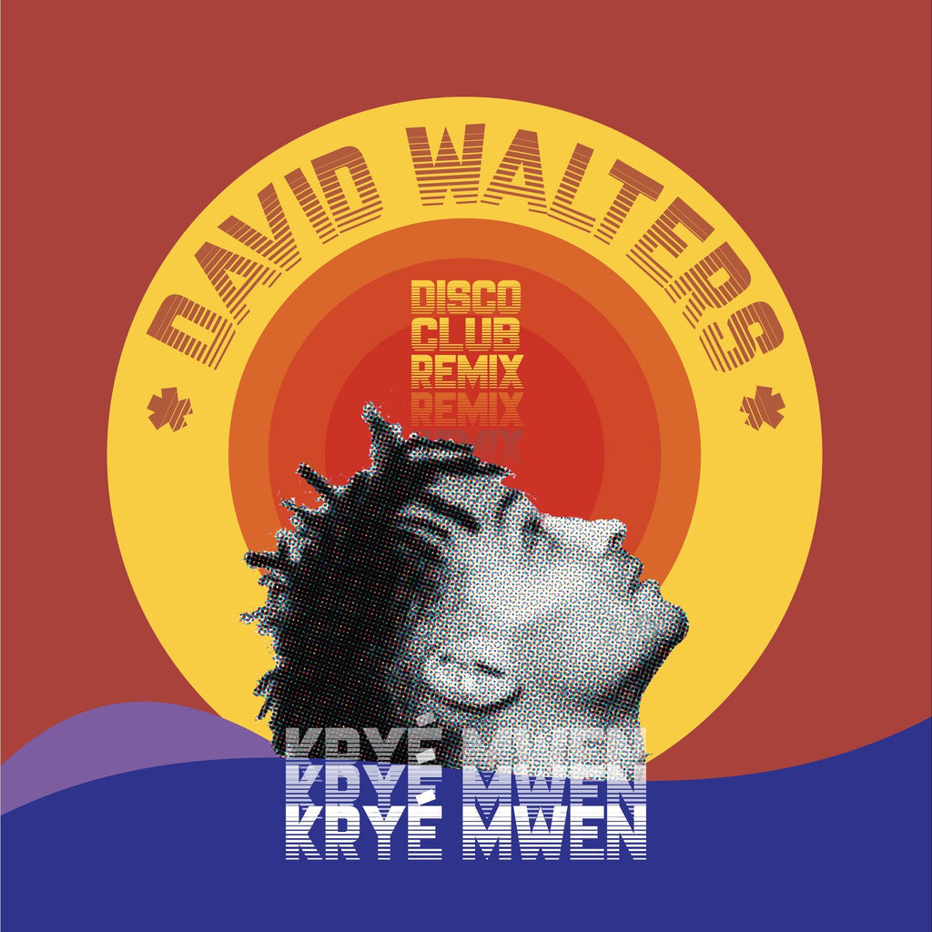 David Walters - Kryé Mwen | Disco Club Remix