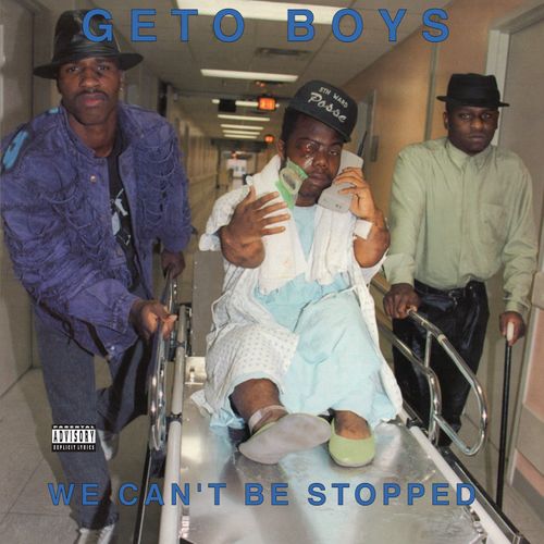 Geto Boys - We Cant Be Stopped | Metallic Blue Vinyl