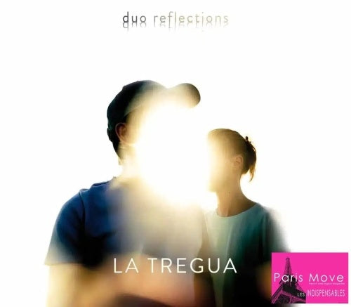 Duo Reflections - La Tregua CD