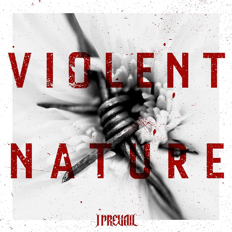 I Prevail - Violent Nature