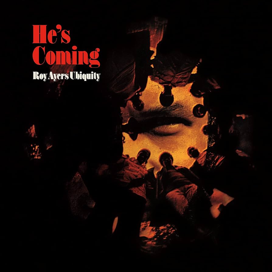 Roy Ayers Ubiquity - He's Coming