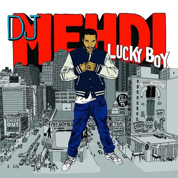 Dj Mehdi - Lucky Boy