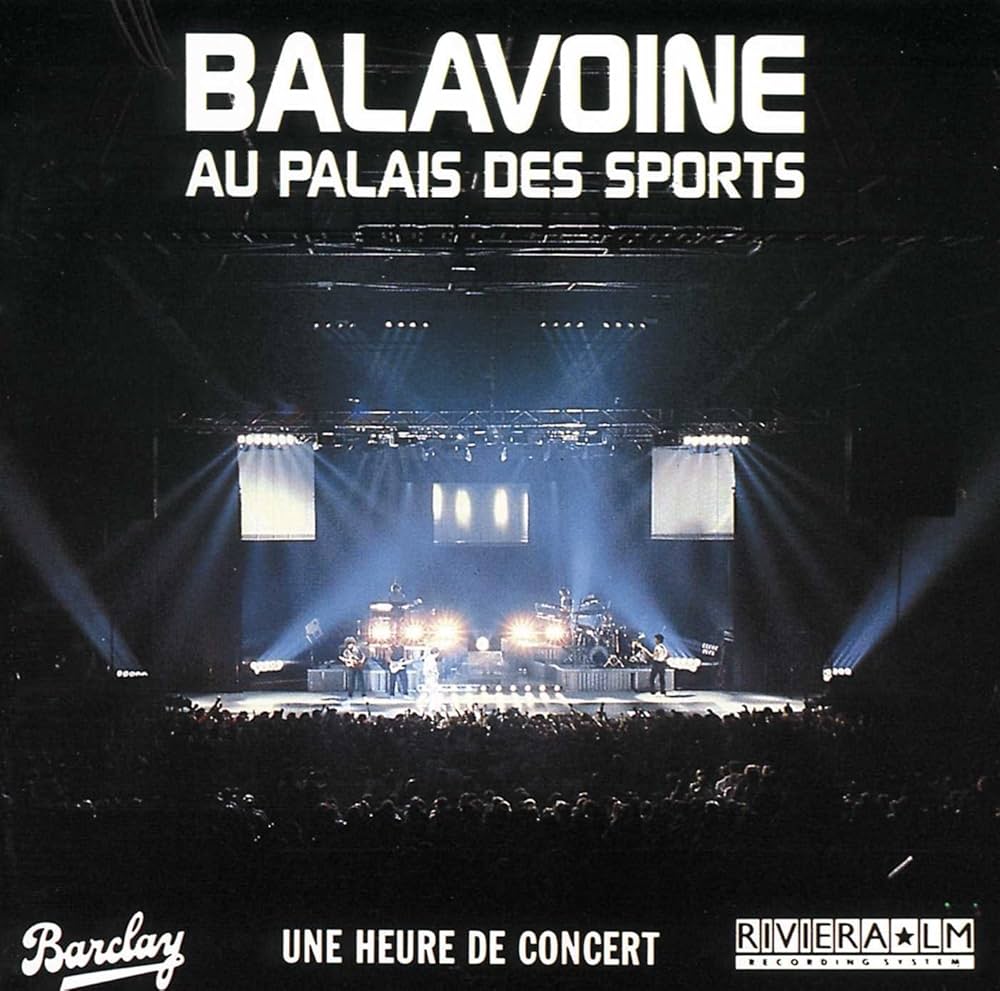 Daniel Balavoine - Balavoine Au Palais Des Sports