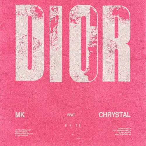 Mk feat. Chrystal - Dior (Remixes)