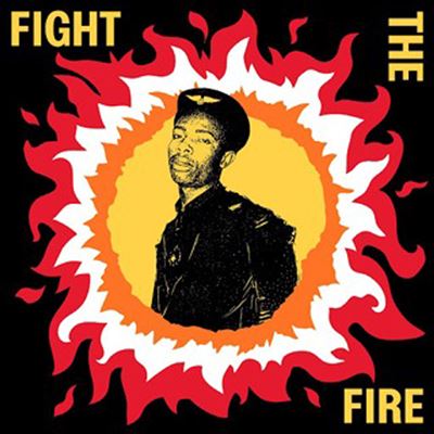 Various Artists - Fight The Fire | Nigeria 1986-1991
