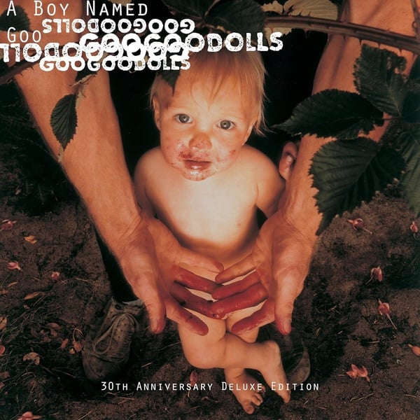 Goo Goo Dolls - A Boy Named Goo (30th anniversary)