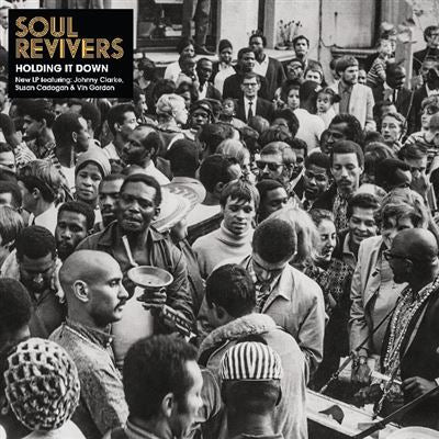 Soul Revivers - Holding It Down