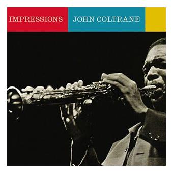 John Coltrane - Impressions
