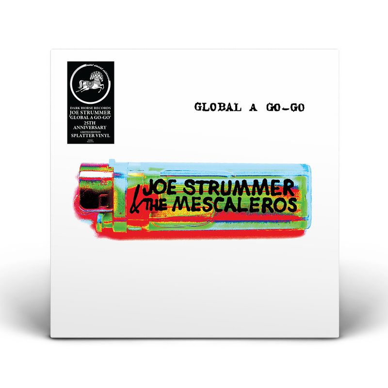 Joe Strummer & The Mescaleros - Global A Go Go
