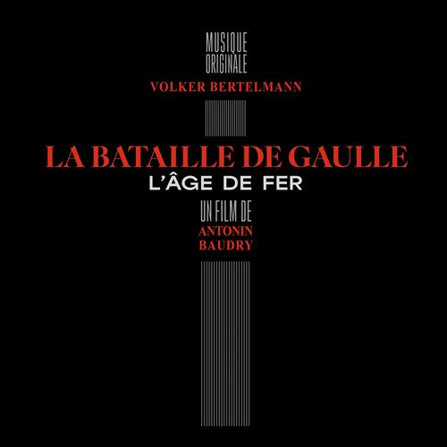 Volker Bertelmann - La Bataille De Gaulle