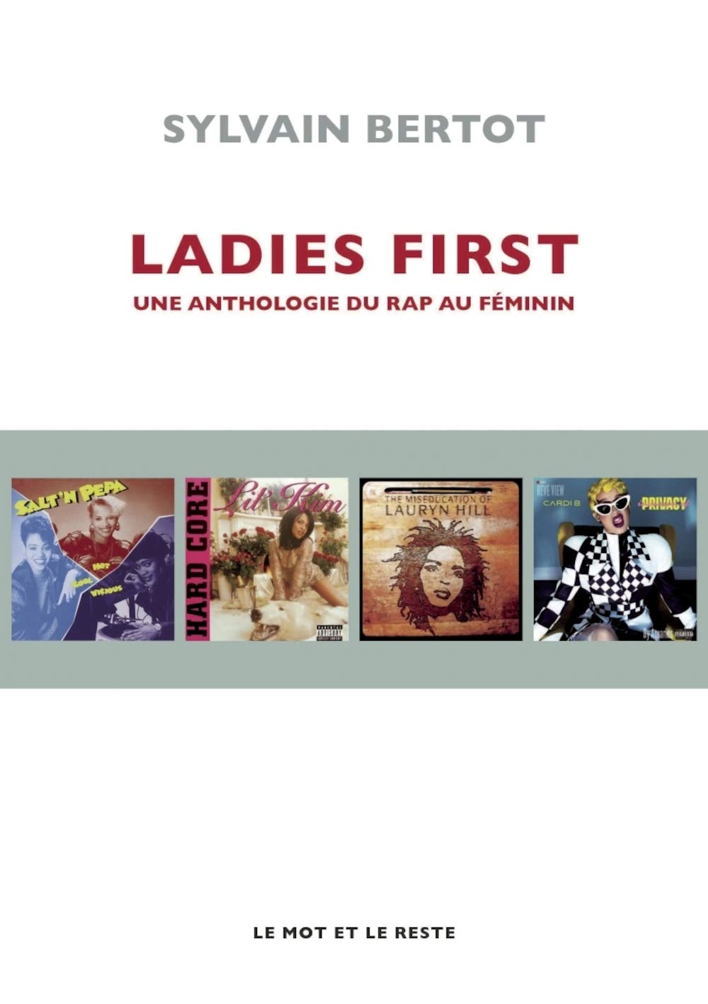 Ladies first - Une Anthologie du Rap Féminin en 100 Albums