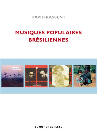 Musiques Populaires Brésiliennes | David Rassent