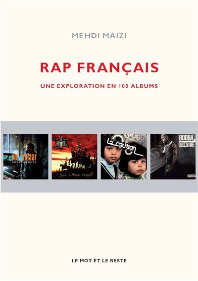 Rap Francais - Une Exploration en 100 Albums | Mehdi Maizi