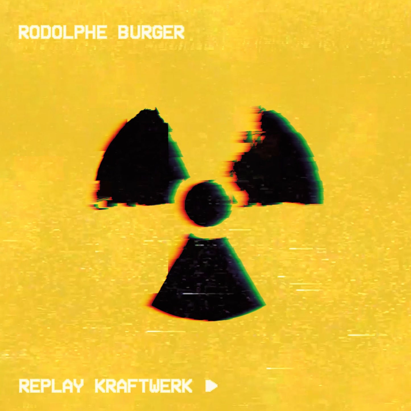 Rodolphe Burger - Replay Kraftwerk (Radio Activity 10 Years Anniversary)