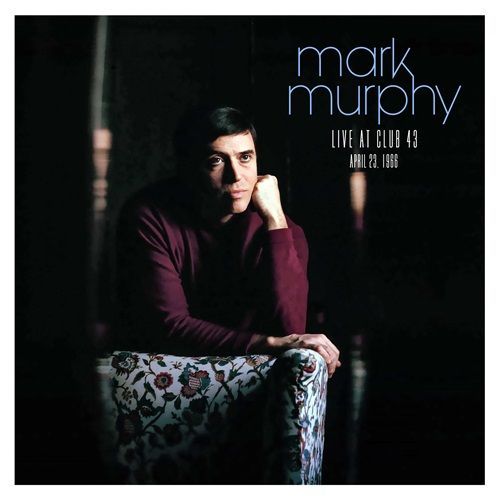 Mark Murphy - The 1966 Manchester Sessions / Live at Club 43
