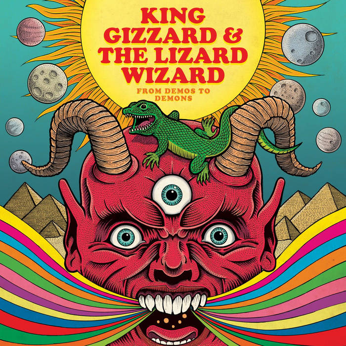 King Gizzard - From Demos To Demons
