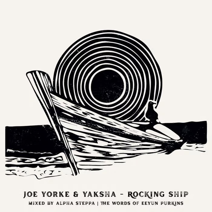 Joe Yorke/Yaksha And Alpha Steppa - Rocking Ship/Wrecking Ship