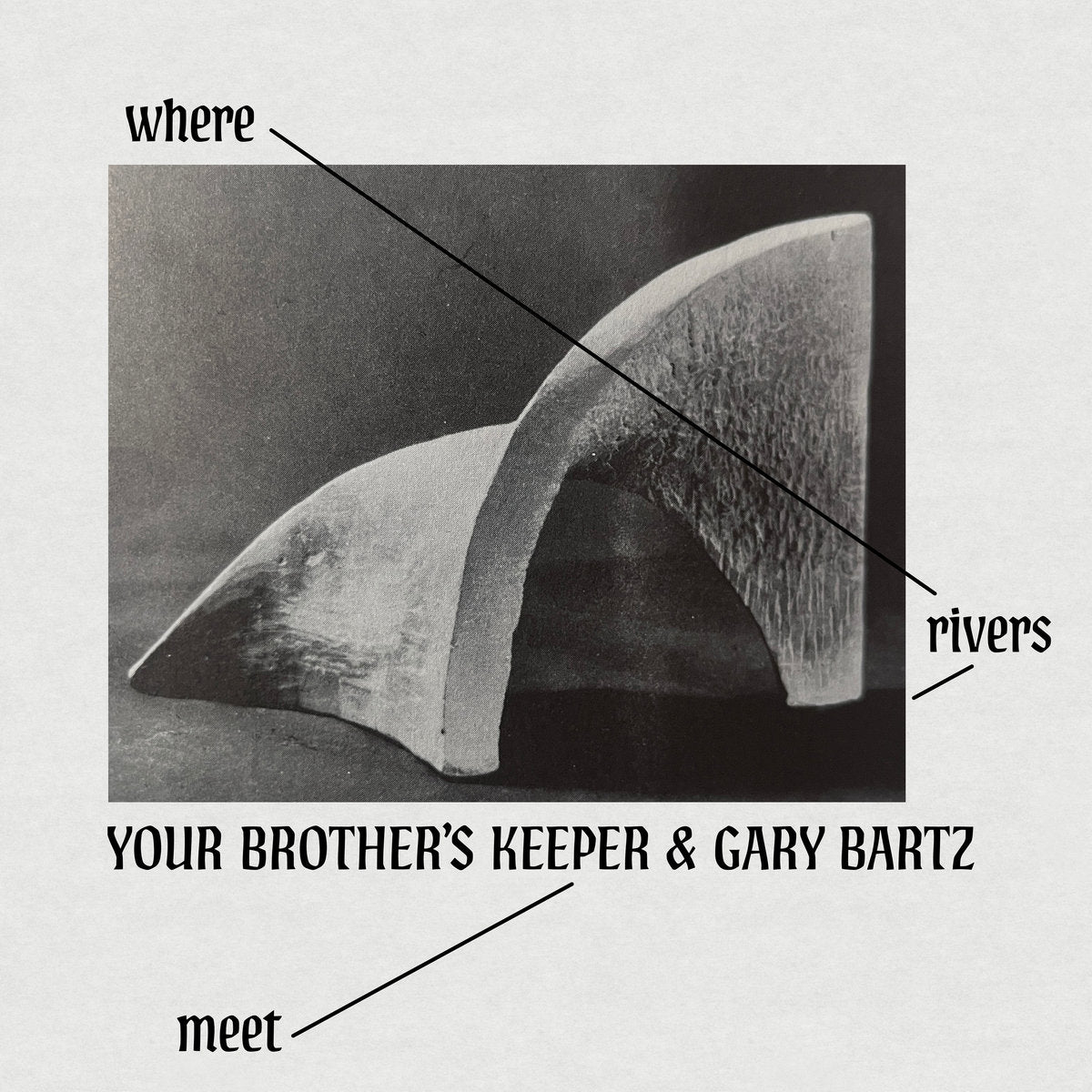 Your BrotherÕs Keeper And Gary Bartz - Where Rivers Meet
