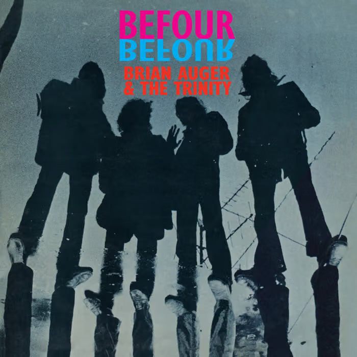 Brian Auger And The Trinity - Befour