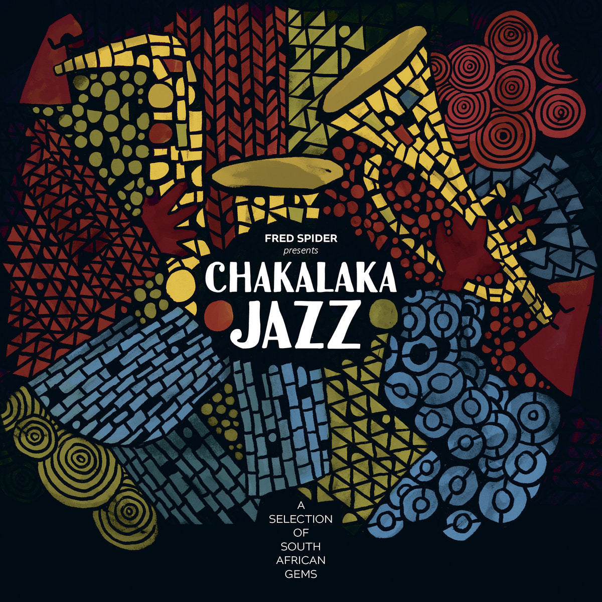 Various Artists - Fred Spider Presents Chakalaka Jazz