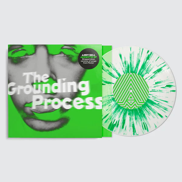 Andy Bell - The Grounding Process | Vinyl Green Splatter 10"