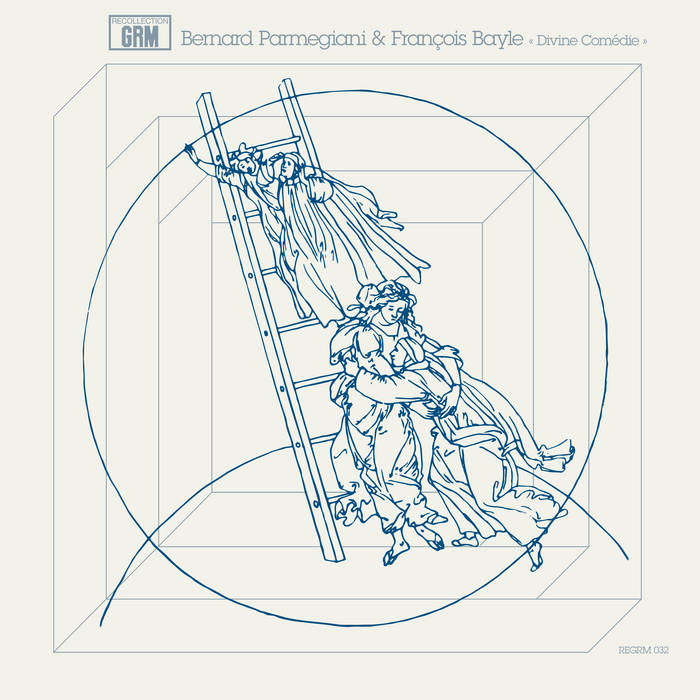 Bernard Parmegiani & François Bayle - Divine Comédie