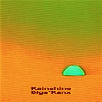 Biga*Ranx - Rainshine