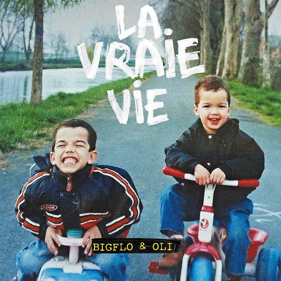 Bigflo Et Oli - La Vraie Vie