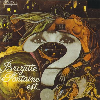Brigitte Fontaine - Brigitte Fontaine Est Folle (Special Edition)