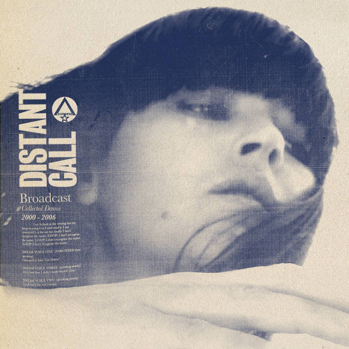Broadcast - Distant Call | Collected Demos 2000-2006