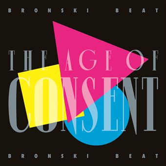Bronski Beat - The Age Of Consent | 40th Anniv