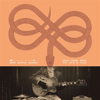 Bror Gunnar Jansson - Moan Snake Moan | Part I, Part II & Part III
