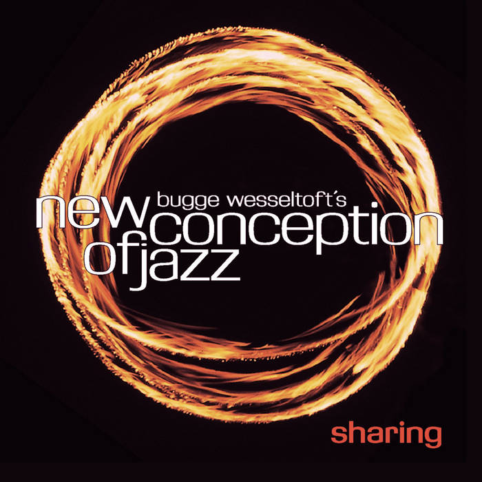 Bugge Wesseltoft - New conception of jazz - Sharing