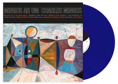 Charles Mingus - Mingus Ah Um (Vinyle Bleu)