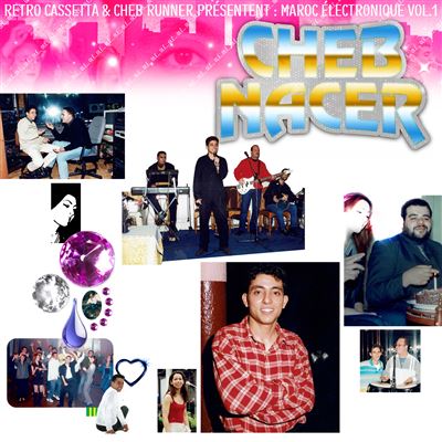 Cheb Nacer - Maroc Electronique Vol. 1
