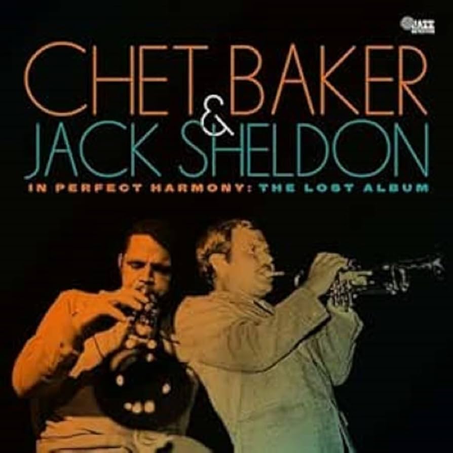 Rsd24/Chet Baker - Chet Baker & Jack Sheldon - Best Of Friends: The Loqt Album