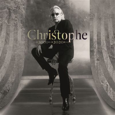Christophe - Best Of 2001-2020