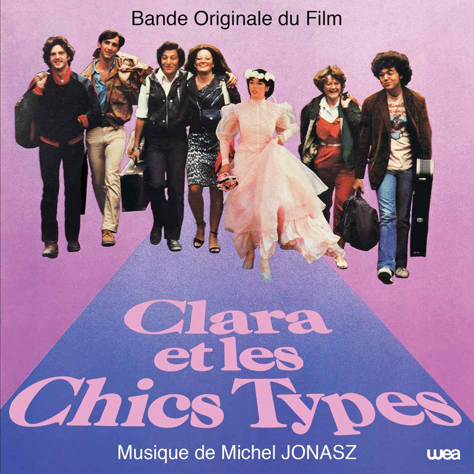 Michel Jonasz - Clara Et Les Chics Types | OST