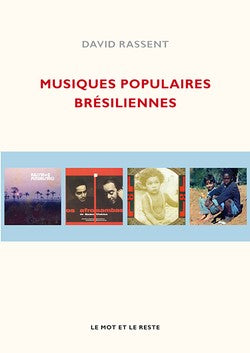 Musiques Populaires Bresiliennes - David Rassent