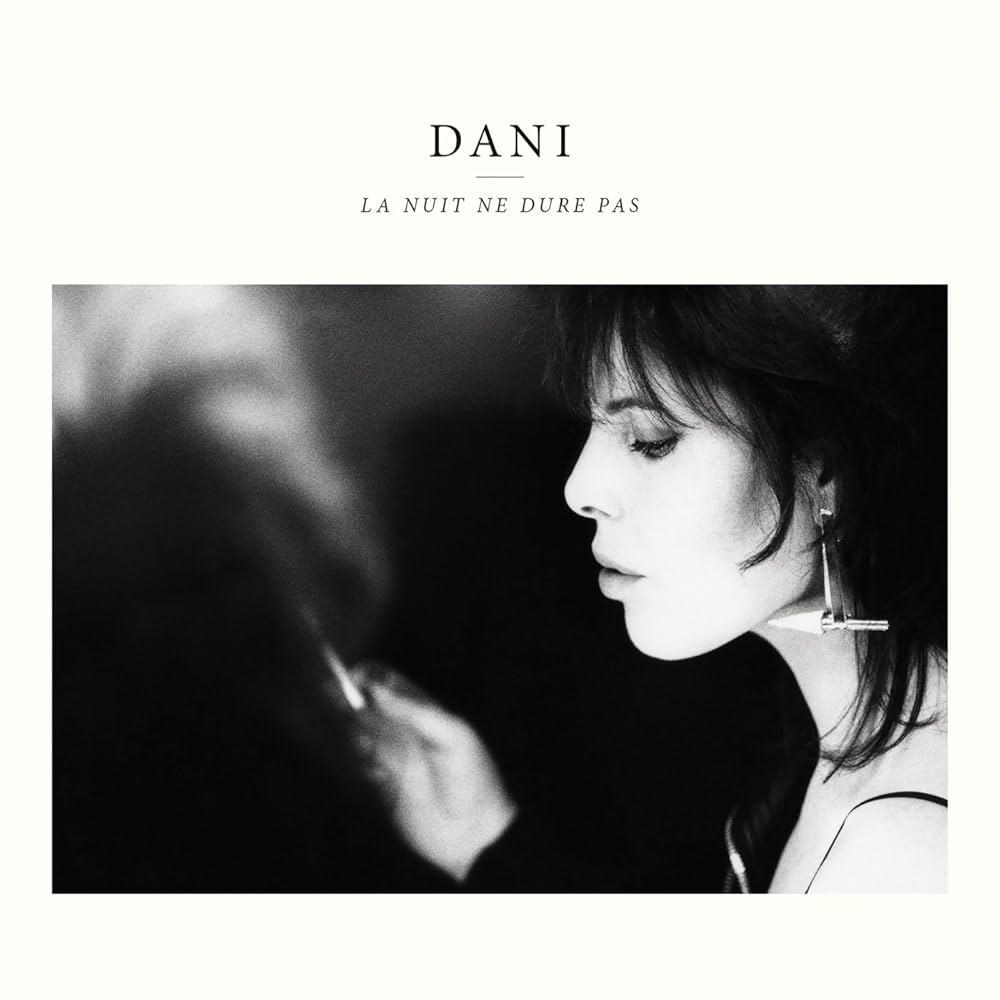 Dani - La Nuit Ne Dure Pas