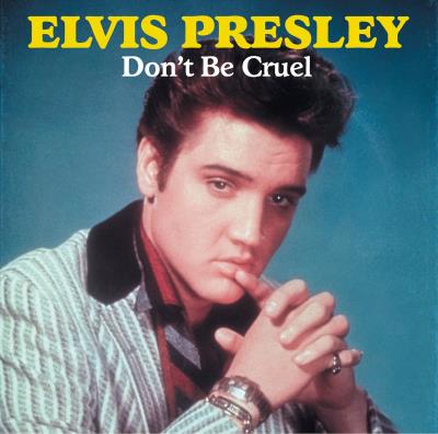 Elvis Presley - Don't Be Cruel