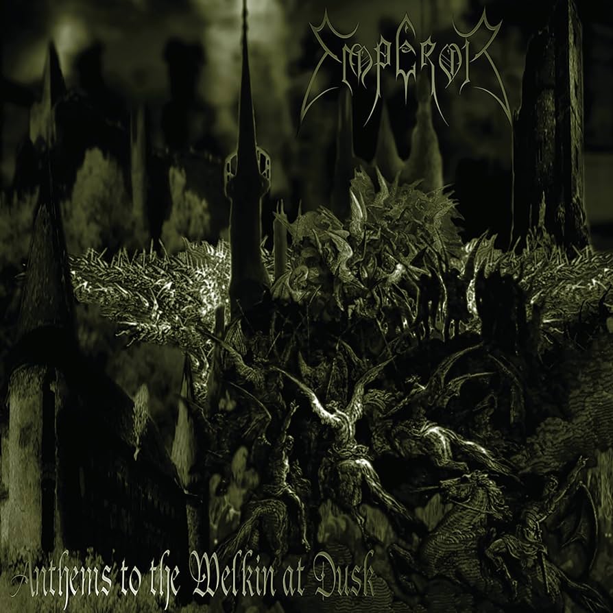 Emperor - Anthems to the Welkin at Dusk