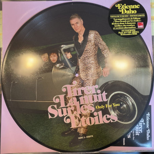 Etienne Daho - Tirer La Nuit Sur Les Etoiles (Picture Disc)