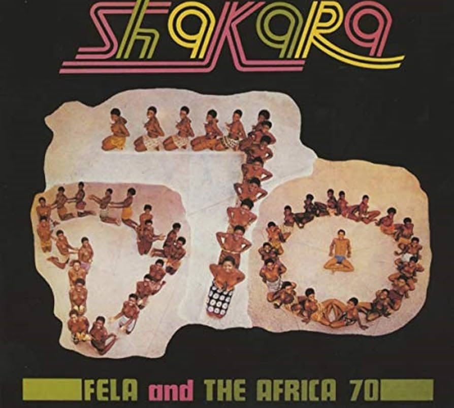Fela Kuti and the Africa 70 - Shakara