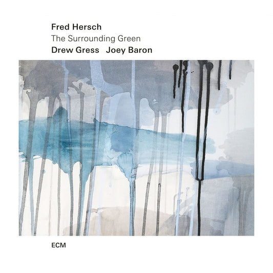 Fred Hersch - The Surrounding Green