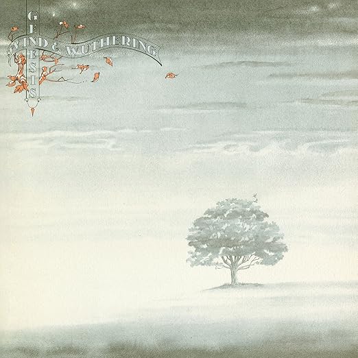 Genesis - Wind & Wuthering