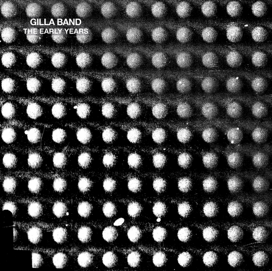 Gilla Band - The Early Years-12