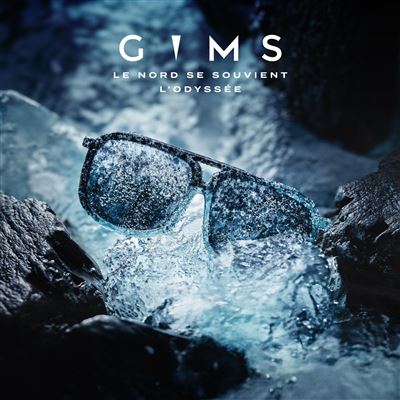 Gims - Le Nord Se Souvient : L'Odyssée