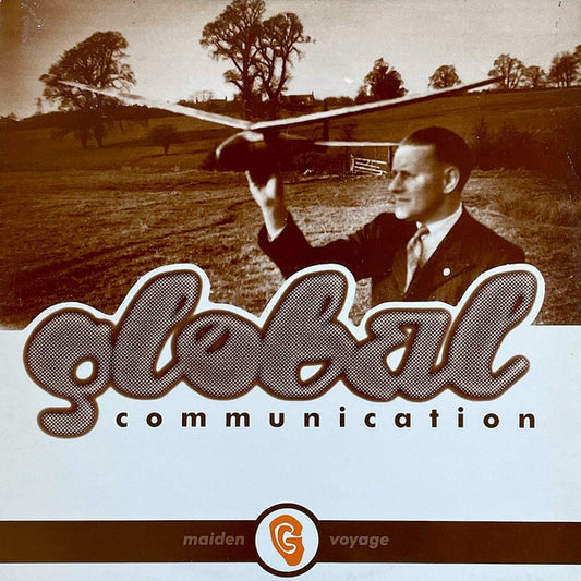 Global Communication - Maiden Voyage